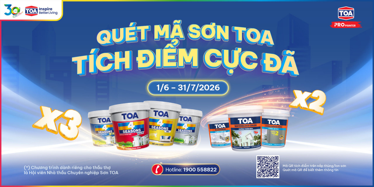 Ưu đãi hấp dẫn cho anh em thầu thợ: Quét mã sơn TOA, tích điểm cực đã